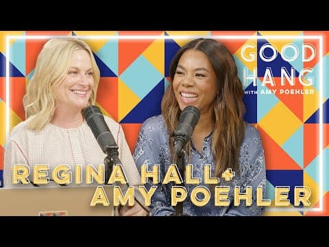 Regina Hall | Good Hang with Amy Poehler