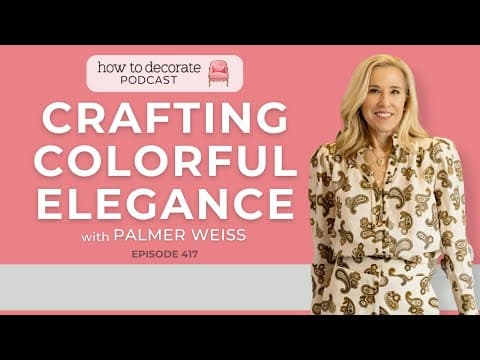 Crafting Colorful Elegance with Palmer Weiss | Ep. 417