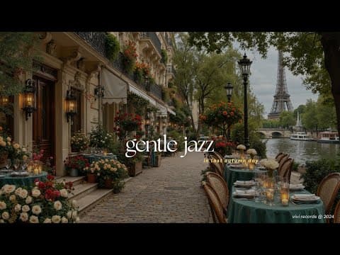Gentle Jazz To Start Your Day | Relax Music In Outdoor Cafe | Productivity Boost in Last Autumn Day