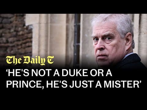 Andrew ousted in brutal sacking. What will 'commoner' life be like? | The Daily T