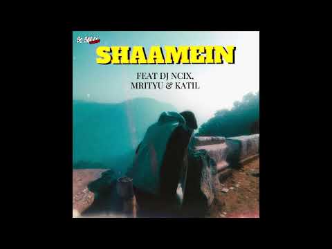 SHAAMEIN Feat. @DJNcix ,@MrityuOfficial & KATIL | Official Audio | Valentine's Day| @sosavvyrecords
