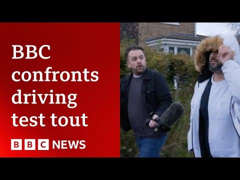 BBC confronts man bulk-buying and reselling UK driving tests | BBC News
