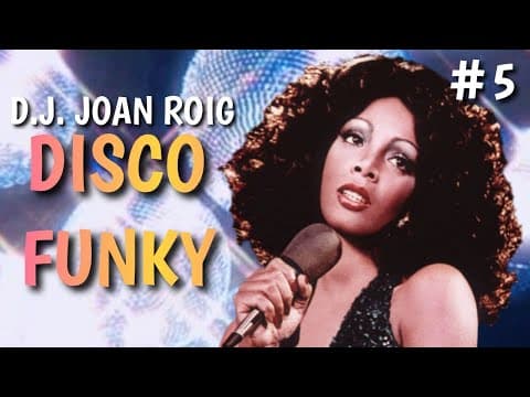 D.J. Joan Roig Disco Funky House #5 (Delegation, Electric Light Orchestra, Candi Staton....
