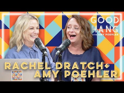 Rachel Dratch | Good Hang with Amy Poehler