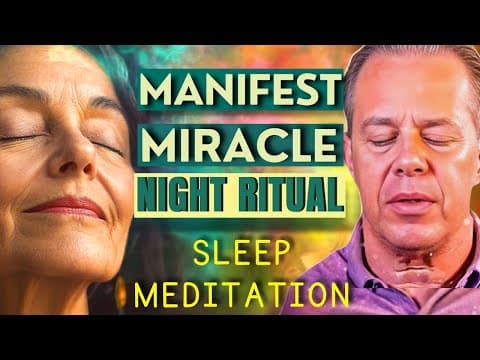 Dr. Joe Dispenza – Night Ritual Guided Meditation | Instantly Attract Miracles While You Sleep