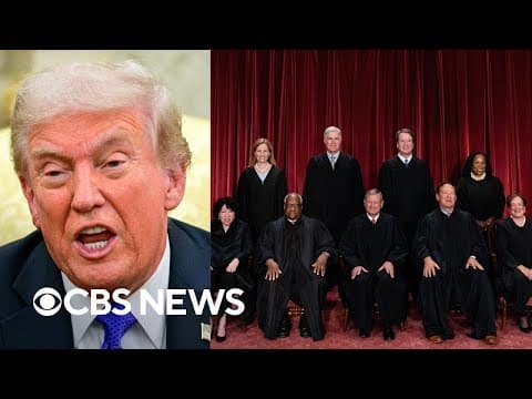Supreme Court arguments heat up over reach of Trump's presidential power