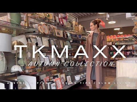 TK MAXX Autumn Collection 🕯️🍄 & Get Ready With Me