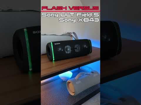 Sony ULT Field 5 Vs Sony XB43 Flash Versus